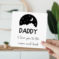 Card For Dad Daddy I Love You To The Moon And Back Card Father's Day Card Christmas Greetings Card For Dad's Birthday To Fathers