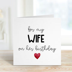 Birthday Card For Wife On Her Birthday Wife Gift Card With Cute And Little Red Heart Icon Gift Card For My Wife