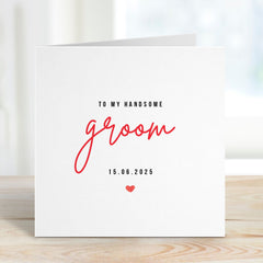 To My Handsome Groom Card With Wedding Date Personalised Card For Groom From Bride On Our Wedding Day Gift Card For Groom