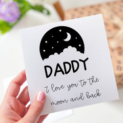 Card For Dad Daddy I Love You To The Moon And Back Card Father's Day Card Christmas Greetings Card For Dad's Birthday To Fathers