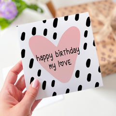 Happy Birthday My Love Card With Heart Gift Card For Girlfriend Boyfriend Wife Husband Daughter Granddaughter Birthday Card For Her