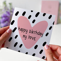 Happy Birthday My Love Card With Heart Gift Card For Girlfriend Boyfriend Wife Husband Daughter Granddaughter Birthday Card For Her