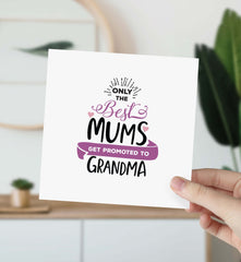 New Grandma Gift Card Pregnancy Announcement Card Baby Announcement Card Only The Best Mums Gets Promoted To Grandma Greeting Gift Cards