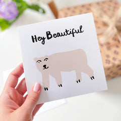 Hey Beautiful Card For Her Card For Girlfriend Wife Best Friend Happy Birthday Card Congratulationsâ Card Cute Bear From Him