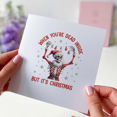 When You'Re Dead Inside But It's Christmas Card Funny Christmas Gift Card For Her Him Friends Xmas Card Christmas Holiday Sarcastic Humour