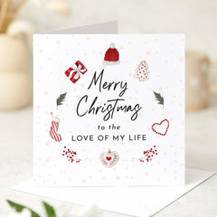 Merry Christmas To The Love Of My Life Card Couples Newlywed Engaged Girlfriend Boyfriend Wife Husband 1St First Xmas Gift Card Romantic