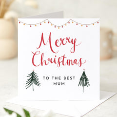 Merry Christmas To The Best Mum Card With Your Name For Mum Christmas Time For New Mum Mummy Simple Xmas Trees Design Xmas Gift Card