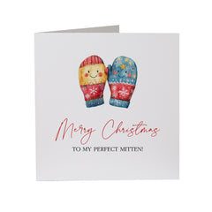 Merry Christmas To My Perfect Mitten Card With Cute Colourful Mitten Xmas Gift Card For Her Him Boyfriend Girlfriend Wife Husband Partner