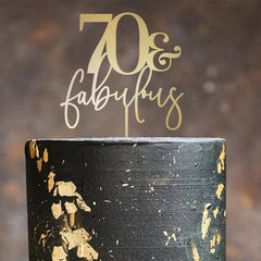 70 & Fabulous Cake Topper 30 40 50 60 80 90 Wooden Gold Silver Rose Gold Black Painted Birthday Party Decoration Milestone Custom Age