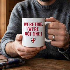 England Football Mug – We're Fine Match Day Coffee Mug for England Fans