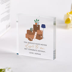 Funny New Home Acrylic Plaque – Housewarming Gift for Friends – Personalised Moving Away Keepsake