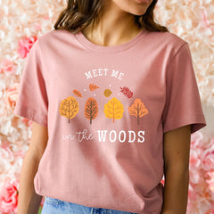 Meet Me in the Woods T-Shirt, Autumn Nature Fall Tee