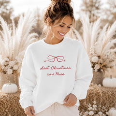 Last Christmas as a Miss Jumper with Future Last Name, Personalised Bride-to-Xmas Engagement Sweatshirt