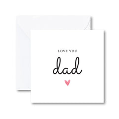 Love You Dad Card Minimalist Modern Father’s Day Birthday Card Simple Heart Design Daddy Dada Appreciation