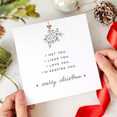 Merry Christmas Gift Card For Boyfriend Girlfriend Her Him Wife Husband Xmas Card I Met You I Liked You I Love You I Am Keeping You