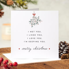 Merry Christmas Gift Card For Boyfriend Girlfriend Her Him Wife Husband Xmas Card I Met You I Liked You I Love You I Am Keeping You