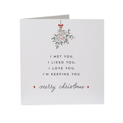 Merry Christmas Gift Card For Boyfriend Girlfriend Her Him Wife Husband Xmas Card I Met You I Liked You I Love You I Am Keeping You