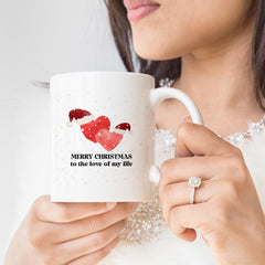 Merry Christmas to the love of my life mug Xmas gift for her him boyfriend girlfriend wife husband First Christmas together