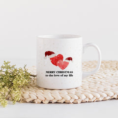 Merry Christmas to the love of my life mug Xmas gift for her him boyfriend girlfriend wife husband First Christmas together