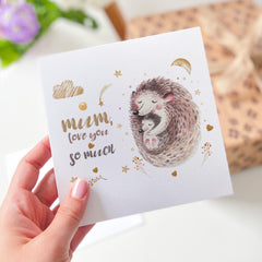 Mum Love You So Much Card Cute Hedgehog Illustration Card for Mum Mother's Day Mum's Birthday from Daughter or Son