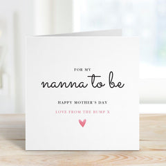 Nanna to Be Mothers Day Card Thoughtful Gift for New Grandmother Heartfelt Keepsake Card from the Bump Special Mothers Day Card
