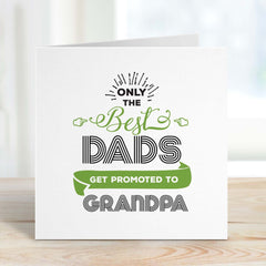 New Grandpa Gift Card Pregnancy Announcement Card Baby Announcement Card Only The Best Dad Gets Promoted To Grandpa Card For New Grandad