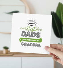 New Grandpa Gift Card Pregnancy Announcement Card Baby Announcement Card Only The Best Dad Gets Promoted To Grandpa Card For New Grandad