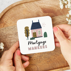 New Home Coaster Mortgage Wankers New House Gift for Friends family House Warming Keepsake New Place Congratulations Housewarming Present