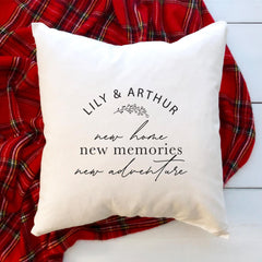 New home cushion with names Housewarming Gift for wife husband Newlywed couple New home new memories new adventures Friends new house