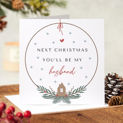 Next Christmas You Will Be My Husband Gift Card For Boyfriend Fiancee First Christmas Engaged Future Husband