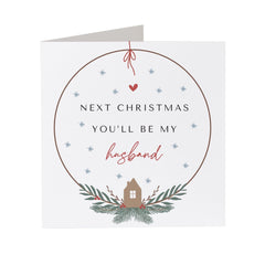 Next Christmas You Will Be My Husband Gift Card For Boyfriend Fiancee First Christmas Engaged Future Husband