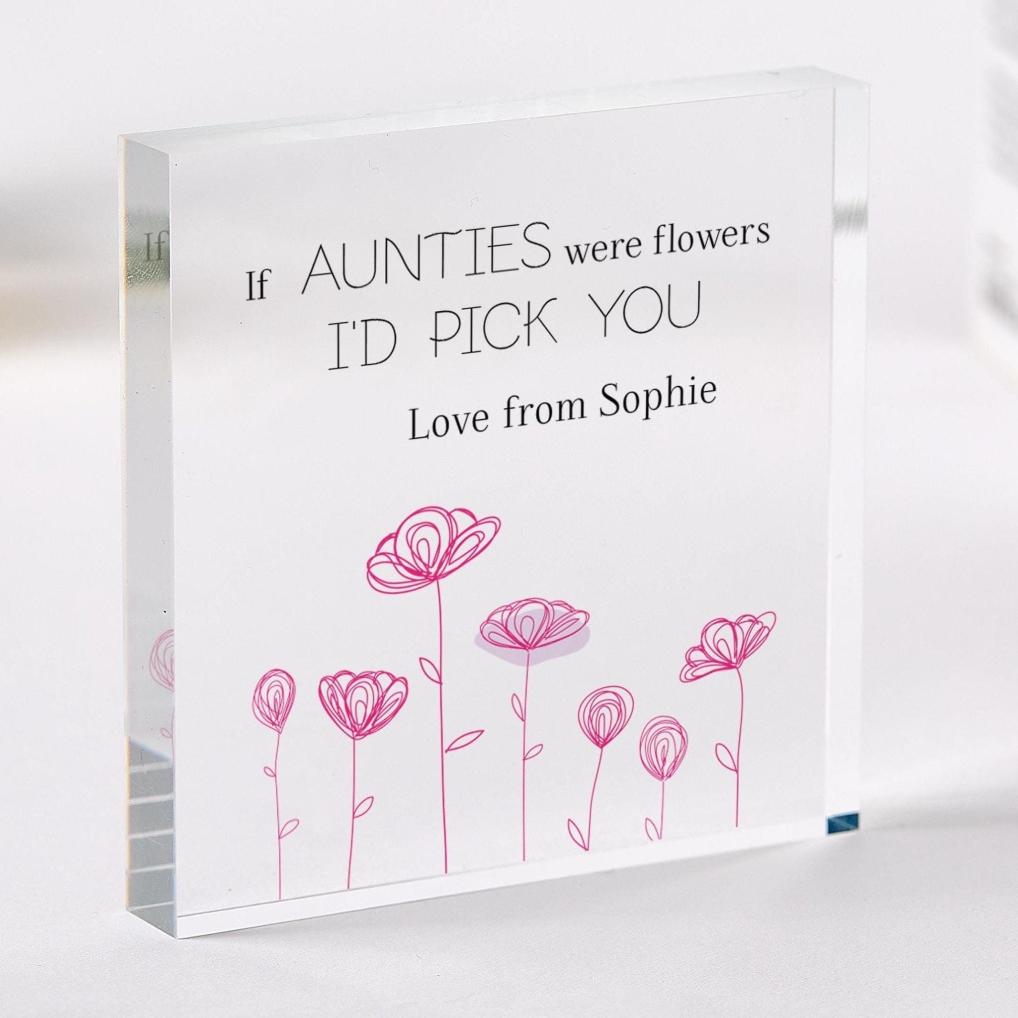 Personalised Auntie Gift Floral Acrylic Plaque Auntie's Birthday Christmas If Aunties Were Flowers I'd Pick You Cute Keepsake Gift for Aunt