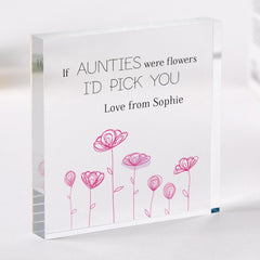 Personalised Auntie Gift Floral Acrylic Plaque Auntie's Birthday Christmas If Aunties Were Flowers I'd Pick You Cute Keepsake Gift for Aunt