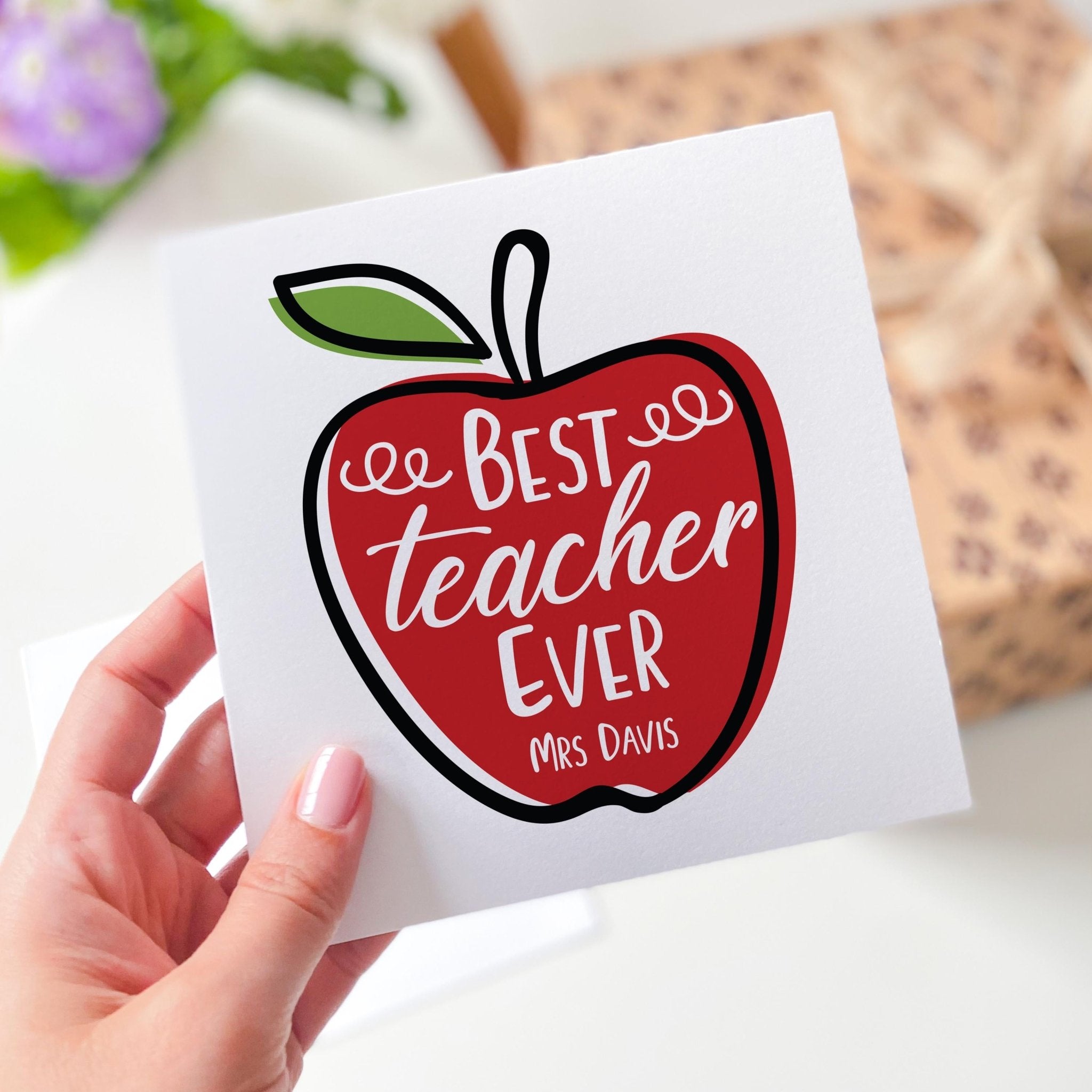 Personalised Best Teacher Ever Card for End of Term or Christmas Gift Thank You Card for Teaching Assistant Nursery Teacher Appreciation