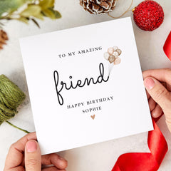 Personalised Birthday Card for Friend To My Amazing Friend or Bestie Minimal Balloon Design Thoughtful Custom Card for Her or a Close Friend