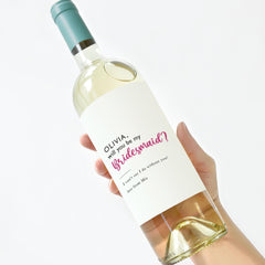 Personalised Bridesmaid Proposal Wine or Prosecco Label Will You Be My Bridesmaid? Custom Bridal Party Gift Elegant Bottle Sticker