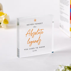 Personalised Colleague Retirement Farewell Gift 'Absolute Legends'� Acrylic Desk Plaque Funny Office Goodbye Keepsake Work Leaving Present