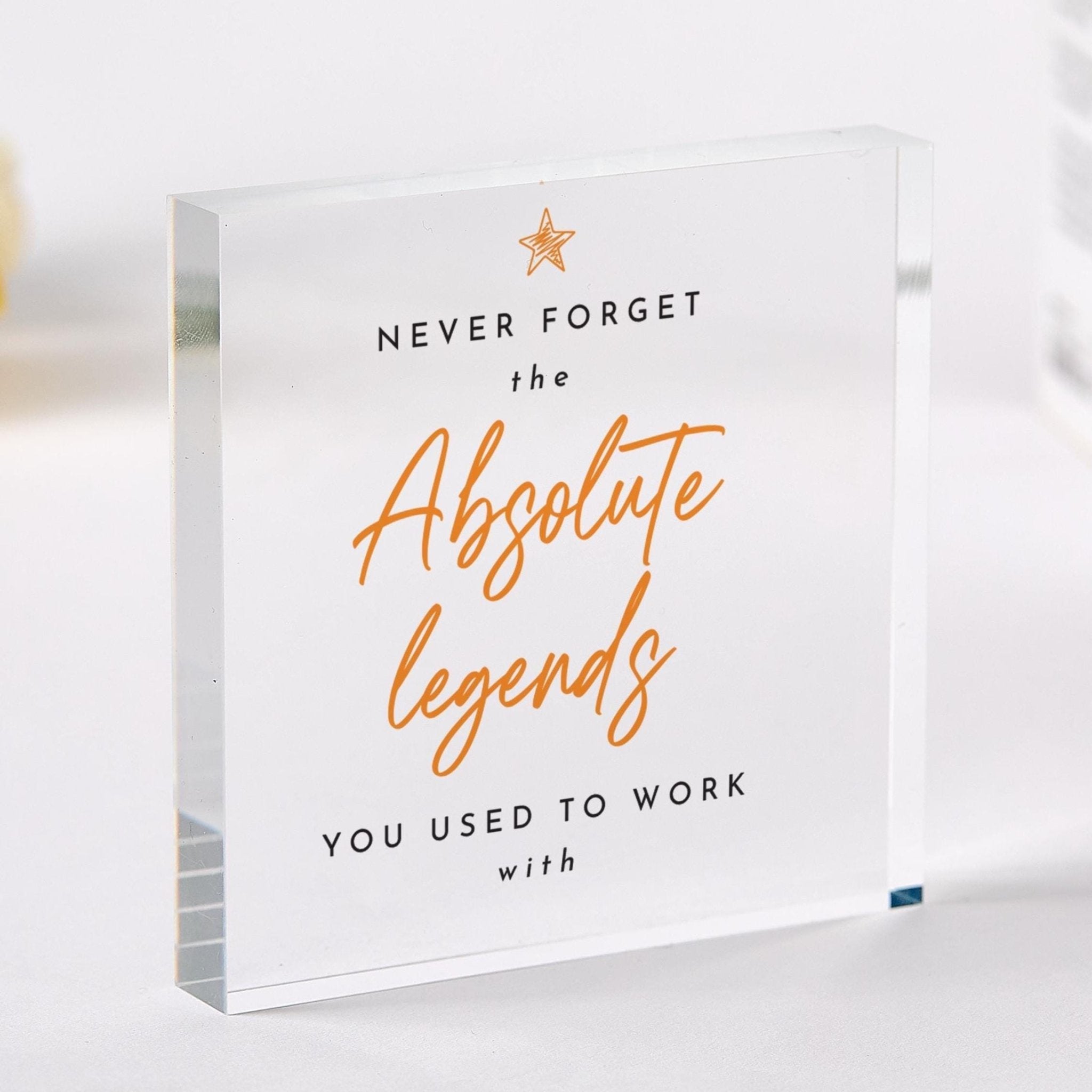 Personalised Colleague Retirement Farewell Gift 'Absolute Legends'� Acrylic Desk Plaque Funny Office Goodbye Keepsake Work Leaving Present