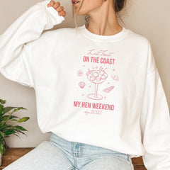 Personalised Hen Party Jumper Last Toast on the Coast Sweatshirt Custom Hen Weekend Top with Destination and Year