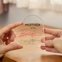 Personalised Mother of the Bride Gift Heart Acrylic Plaque Wedding Day Keepsake Thank You Present from Daughter to Mum Wedding Appreciation