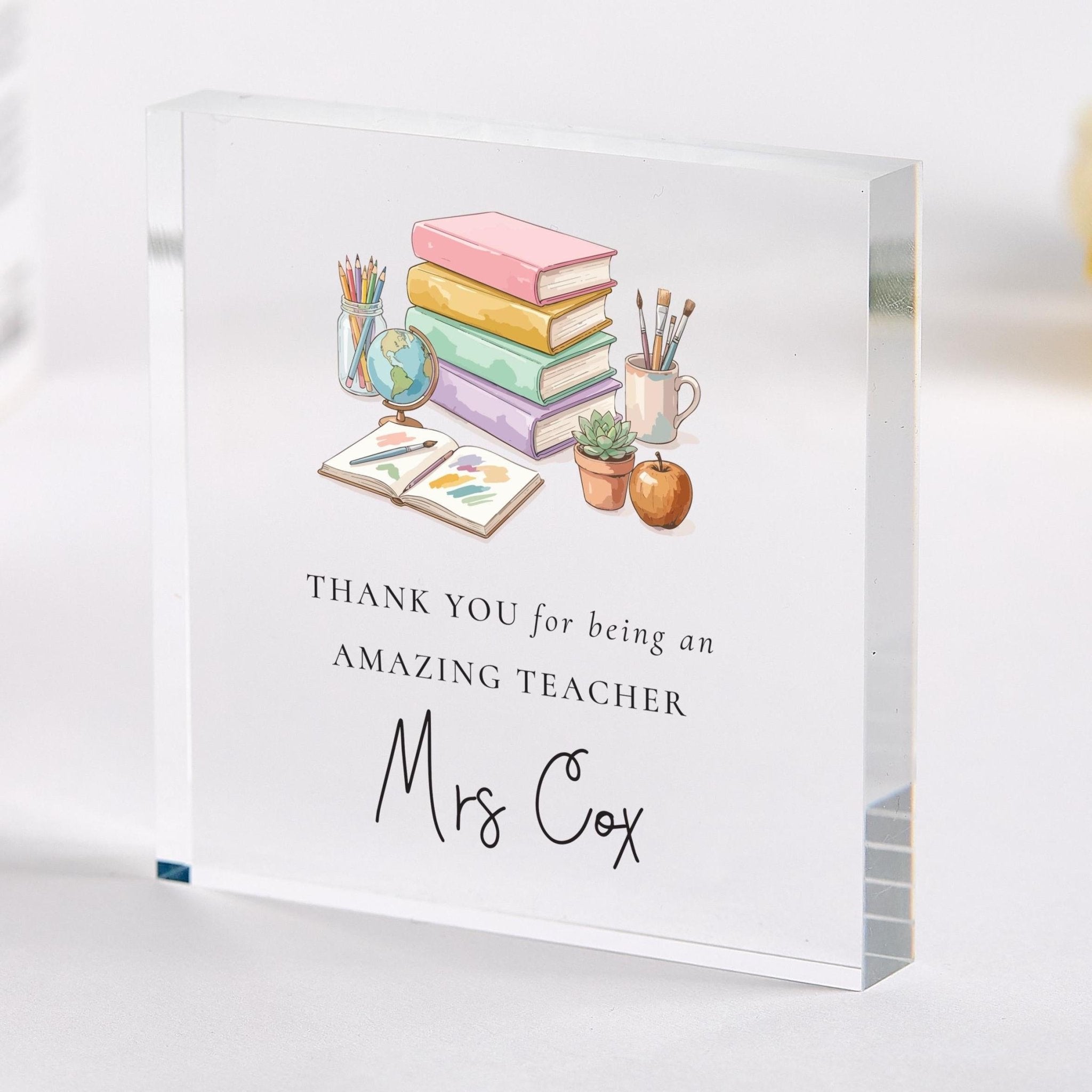 Personalised Teacher Acrylic Block – Thank You Teacher Gift End of Term Keepsake