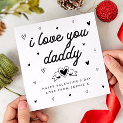 Personalised Valentine's Day Card for Daddy I Love You Heartfelt Card from Daughter Son Baby with Name Cute Gift for Dad's New Dad First
