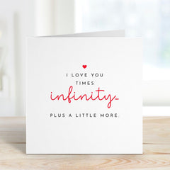 Romantic Card For Husband Wife Boyfriend Girlfriend I Love You Times Infinity Anniversary Birthdayvalentine's Day Card For Him Or Her