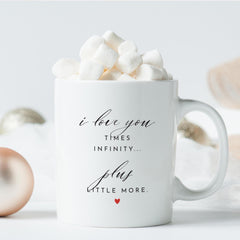 Romantic Valentine's Mug Gift for Girlfriend Boyfriend I Love You Times Infinity Anniversary Gift