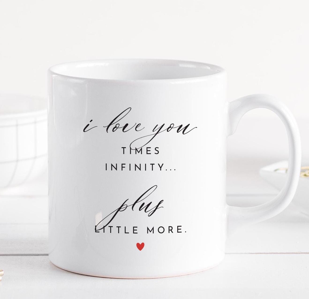 Romantic Valentine's Mug Gift for Girlfriend Boyfriend I Love You Times Infinity Anniversary Gift
