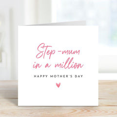 Step - Mum in a Million Mother's Day Card Thoughtful Gift for Stepmother Bonus Mum Appreciation Card Elegant Mother's Day Present Step Mum