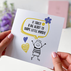 Teacher Thank You Card It Takes a Big Heart to Shape Little Minds End of Term Gift Boy Student Design Appreciation Card Handmade