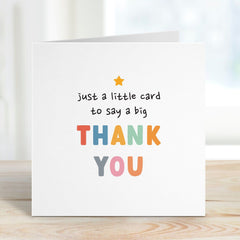 Thank You Card Just A Little Card To Say A Very Big Thank You Gift Card For Teacher Friend Her Him Appreciation Gift Card For Nurse Doctor