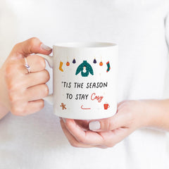 Tis the season to stay cosy Christmas mug Gift for her Secret Santa gift Xmas present kitchen decor Xmas gift Home decor Seasons greetings