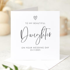 To My Beautiful Daugher as a Bride Wedding Day Card Minimalist Design Sentimental Keepsake Gift from Mum or Dad on Her Special Day